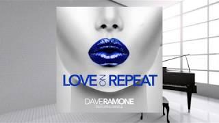 Dave Ramone feat.  Minelli -  Love On Repeat (Piano Version) Lyric Video