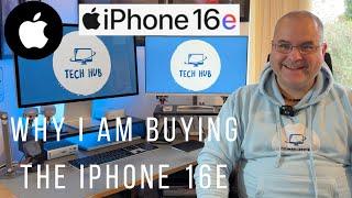 Why I am buying the iPhone 16e - Apple Buying Guide
