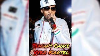 VYBZ KARTEL - TEACHA'S CHOICE - FT TEACHER'S PET