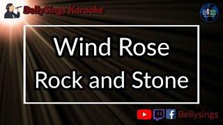 Wind Rose - Rock and Stone (Karaoke)