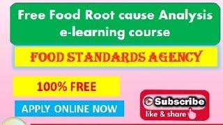 Free Root cause Analysis for Food businesses course by Food Standard Agency! Free Certificate