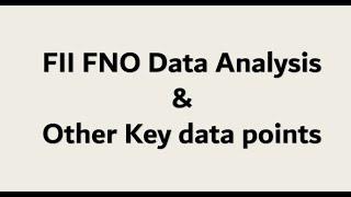 FII FNO DATA ANALYSIS AND CHART ANALYSIS