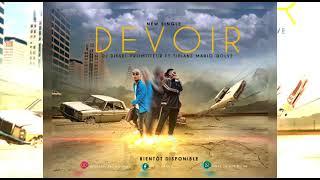 Dj diesel promoteur feat Tidiane Mario “ Devoir”