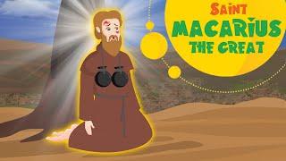 Saint Macarius the Great | Part 01 | Stories of Saints for Kids