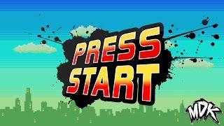  MDK - Press Start [FREE DOWNLOAD] 