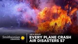 Every Plane Crash From Air Disasters Season 7 | Smithsonian Channel