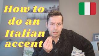 How to do an Italian accent: Tricks to sound more Italian