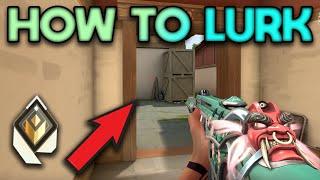 How to LURK/FLANK Like a RADIANT (Valorant Lurking Guide)