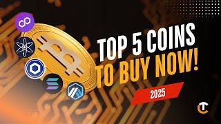 5 Best Cryptos to Invest in for 2025 | Low Price, High Potential!