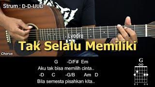 Tak Selalu Memiliki - Lyodra | Tutorial Chord Gitar Mudah dan Lirik