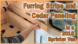 CAMPER VAN FURRING STRIPS and WALLS: How we Installed Cedar Paneling in our DIY 2018 Sprinter Van