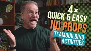 4 x Quick & Easy NO-PROP TEAMBUILDING Activities | playmeo