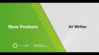 Writer better, faster with Pulse360 AI Writer for Financial Advisors