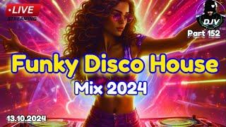 STOP Listening to Boring Music and Get READY for FUNKY Disco House Mixes! #152 @djvdjvDJV