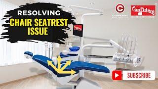 How to Identify & Fix Common Dental Chair Seat Rest Issues