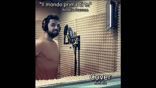 Il mondo prima di te- Annalisa Scarrone - Cover