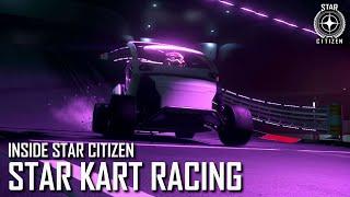 Inside Star Citizen: Star Kart Racing | Summer 2022