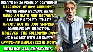 "You're Fired," MY BOSS Said. My Reply? "That's Great." BUT What Happened Next Will Shock You!