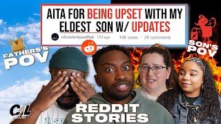 AITA FOR BEING UPSET WITH MY ELDEST SON (WITH FIVE UPDATES) | REDDIT STORIES (EP. 147)