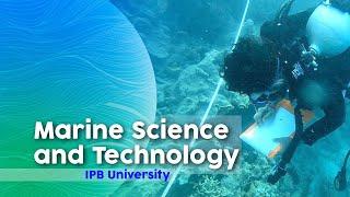 International Undergraduate Program: Marine Science and Technology - IPB University