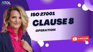 ISO 27001 Clause 8 Operation | Auditor Training Online