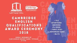 Elitetouan Cambridge English Qualifications Award Ceremony 2018 - Sunday, November 18th