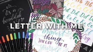 LETTER WITH ME! Calligraphy with Crayola Markers!