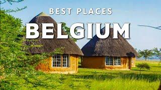 Top 20 Places To Visit In Belgium I Belgium Travel Guide