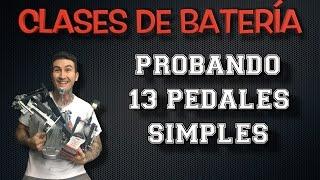 Clases de batería - Probando 13 pedales simples