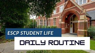 ESCP Student Life - Daily routine