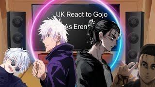 JJK React to Gojo as Eren || AOT x JJK || Gacha Reaction