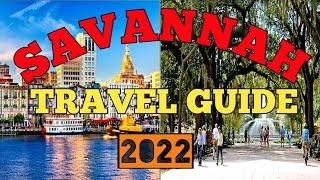 SAVANNAH TRAVEL GUIDE 2022 - BEST PLACES TO VISIT IN SAVANNAH UNITED STATES IN 2022