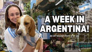 BUENOS AIRES IS MY FAVORITE CITY!  | a realistic week living abroad in buenos aires argentina vlog