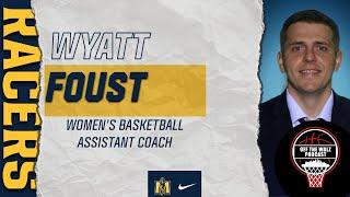 Off The Walz - Summer Series: Wyatt Foust, Murray State (Director of Basketball Operations)