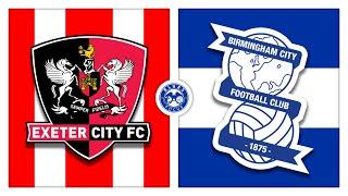 LIVE: Exeter City 0-2 Birmingham City | Blues Focus Watchalong