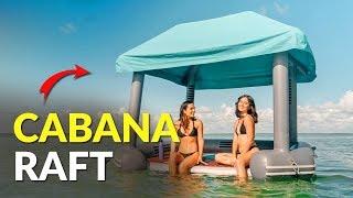 Incredible Cabana Raft