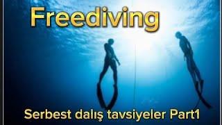 Serbest dalış / Yeni başlayanlara tavsiyeler ( Part1)  #freediving