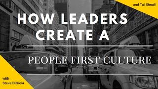 How Leaders create A People's First Culture?