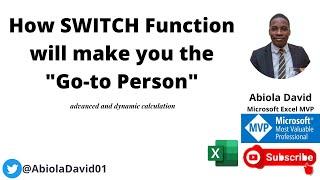 How SWITCH Function will make you the "Go-to Person"