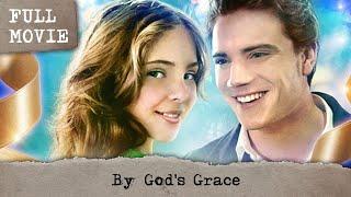 By God's Grace | English Full Movie | Drama Family