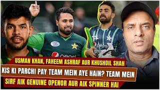 Usman Khan, Faheem Ashraf Aur Khushdil Shah Kis Ki Parchi Pay Team Mein Aye Hain? | Tanveer Says