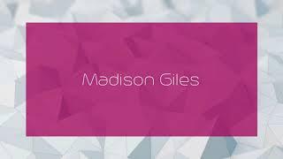 Madison Giles - appearance