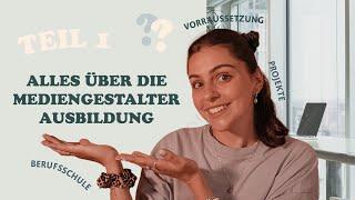 TEIL  1 - ALLES über die Ausbildung als Mediengestalter ️‍ (Schule, Vorraussetzungen, Projekte)