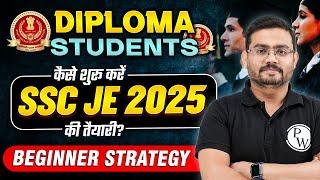 SSC JE 2025 | Diploma Student कैसे करे Preparation SSC JE के लिए ? | Beginner Strategy