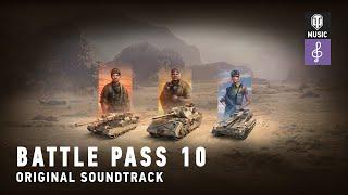 World of Tanks Official Soundtrack: Battle Pass Season 10