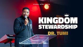 Kingdom Stewardship - Dr Tumi | Sunday Service