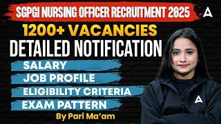 SGPGI Nursing Officer Vacancy 2025  SGPGI DETAILED NOTIFICATION OUT! Eligibility, Salary, Exam Date