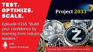 T.O.S . EP #155 "Build your confidence by learning from industry leaders." W/ Serenity & Greg Tucker