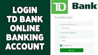 How To Login TD Bank Online Banking Account 2024 | TD Bank Online Banking Sign In Tutorial