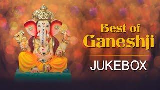 Best of Ganeshji | Jukebox | Ganesh Songs | Ganpati Bhakti Songs | Ganesh Chaturthi Special 2024